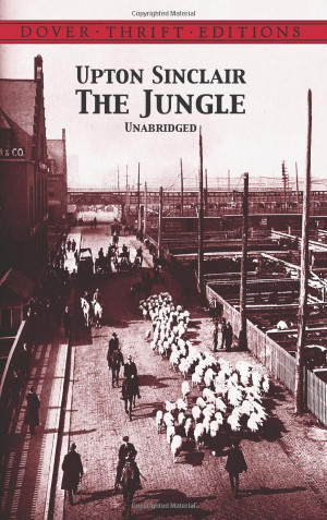 OMAW was also inspired by The Jungle by Upton Sinclair, about ...