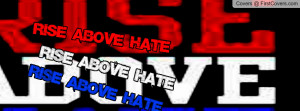 Results For Rise Above Hate Facebook Covers