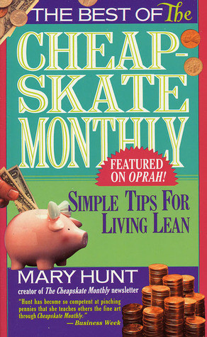 Start by marking “Best of the Cheapskate Monthly: Simple Tips For ...