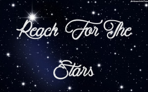 Home » Quotes » Reach For The Stars Quotes Wallpaper