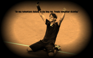 Rafael Nadal's quote #3