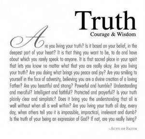 Absolutely LOVE This.... Do you know your truth, and are you living in ...