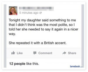 British Accent Makes Everything Sound Better