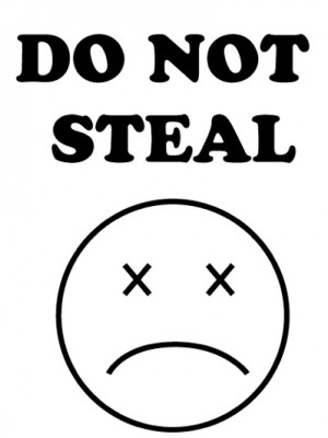 No Stealing Sign 5) no drugs, every under any