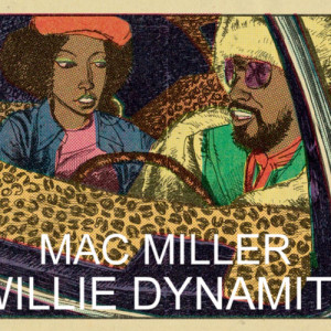 Willie Dynamite Mac Miller Road 2 A Million