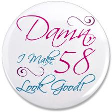 58Th Birthday Buttons, Pins, & Badges