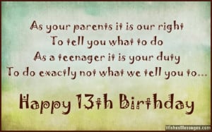 Funny birthday quote for thirteen year old from parents