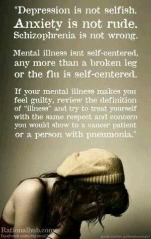Mental illness is not self centered