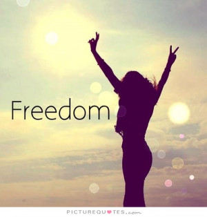 Freedom Picture Quote #1