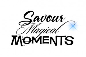 Savour Magical Moments
