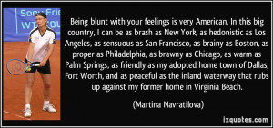More Martina Navratilova Quotes