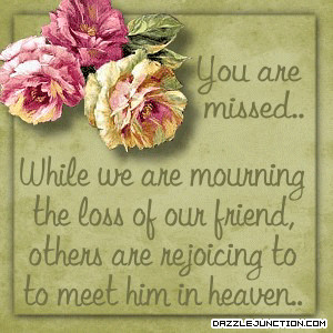 Rest In Peace Quotes For A Friend Are miss quote