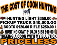 ... Shirt Hound Coonhound Hunter Treeing Dog Bluetick Cost of Coon Hunting