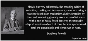 Slowly, but very deliberately, the brooding edifice of seduction ...