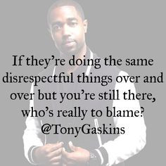 Tony Gaskins More