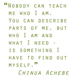 Quotes I love.. Chinua Achebe - 