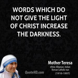 Words Which Not Give The Light Christ Increase Darkness