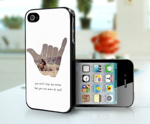 Surfing Quote 2 Hang Loose Hang Ten Surf by CaseRattleNRoll