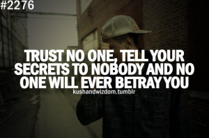 betrayal, quotes, sayings, trust no one