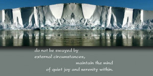 Do not be swayed by external circumstances, maintain the mind of quiet ...