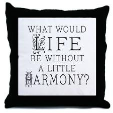 Harmony Music Quote Throw Pillow for
