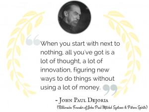 inspirational quotes, john paul dejoria inspiring quotes