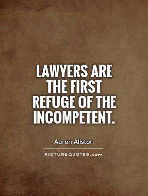 the trouble with law is lawyers picture quote 1