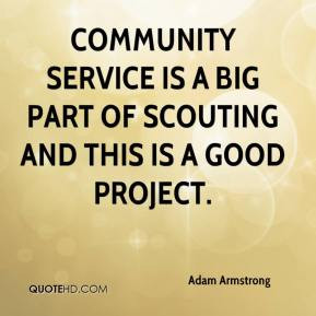 ... Community service is a big part of scouting and this is a good project