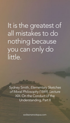 Quote Of The Day March 8, 2015 Life Quotes, Sydney Smith, Quotes ...