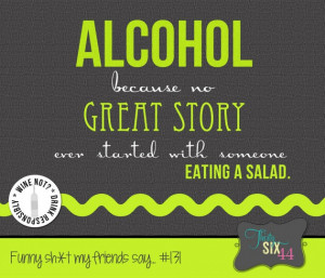 Girls Night Out Quotes And Sayings: Just Say NO To Salads Quote In ...