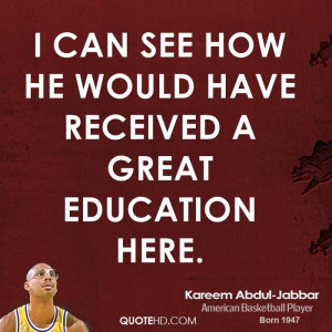 can see how he would have received a great education here.