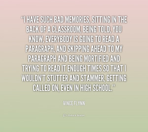 ... of a classroom, being told, you... - Vince Flynn at Lifehack Quotes