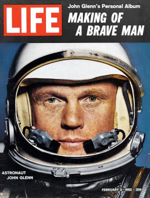 Astronaut John Glenn on the cover of Life magazine, March 2, 1962.