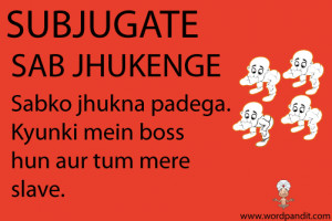 subjugate quotes follow in order of popularity. Be sure to bookmark ...