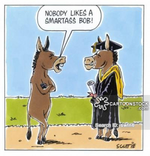 , Smart Ass picture, Smart Ass pictures, Smart Ass image, Smart Ass ...