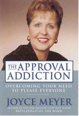 Approval Addiction: Overcoming Your Need to Please Everyone
