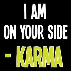Great Karma quote from 1m1.info/... #Karma #quotes #quote #sayings