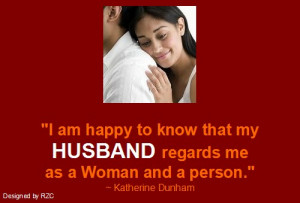 My Wife Sayings My husband regards me as a
