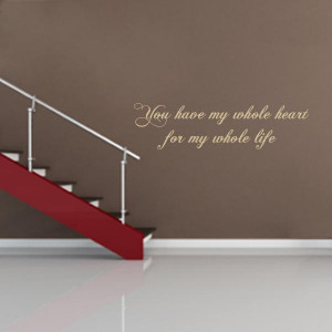 you have my whole heart quote wall decal $ 29