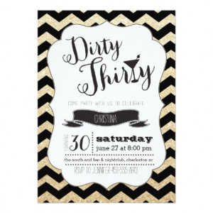 Dirty Thirty Black & Gold Chevron Birthday Invite