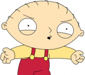 That means you! Don't f*ck with Stewie.