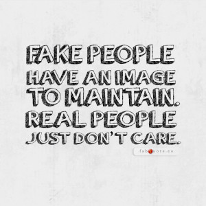 Fake People vs Real People Quote