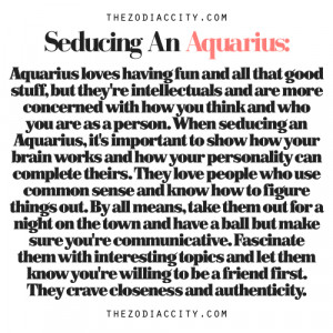 ... are here: Home › Quotes › Zodiac Files: How To Seduce An Aquarius