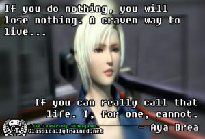 video game quotes parasite eve take risks life lessons leadership ...