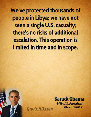 We've protected thousands of people in Libya; we have not seen a ...