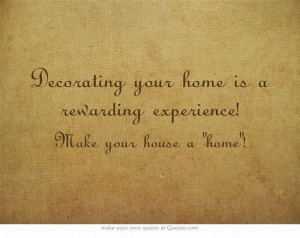 Decorating your #home is a rewarding experience!