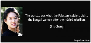 quote-the-worst-was-what-the-pakistani-soldiers-did-to-the-bengali ...