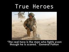 The real hero is the man who fights even though he is scared ...
