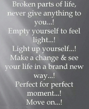 never give anything to you...! Empty yourself to feel light...! Light ...