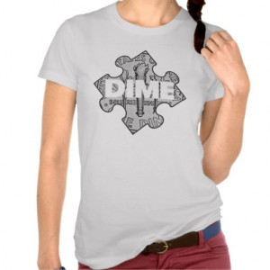 Dime Piece T-Shirt